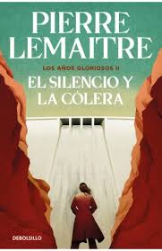 SILENCIO Y LA CÓLERA, EL